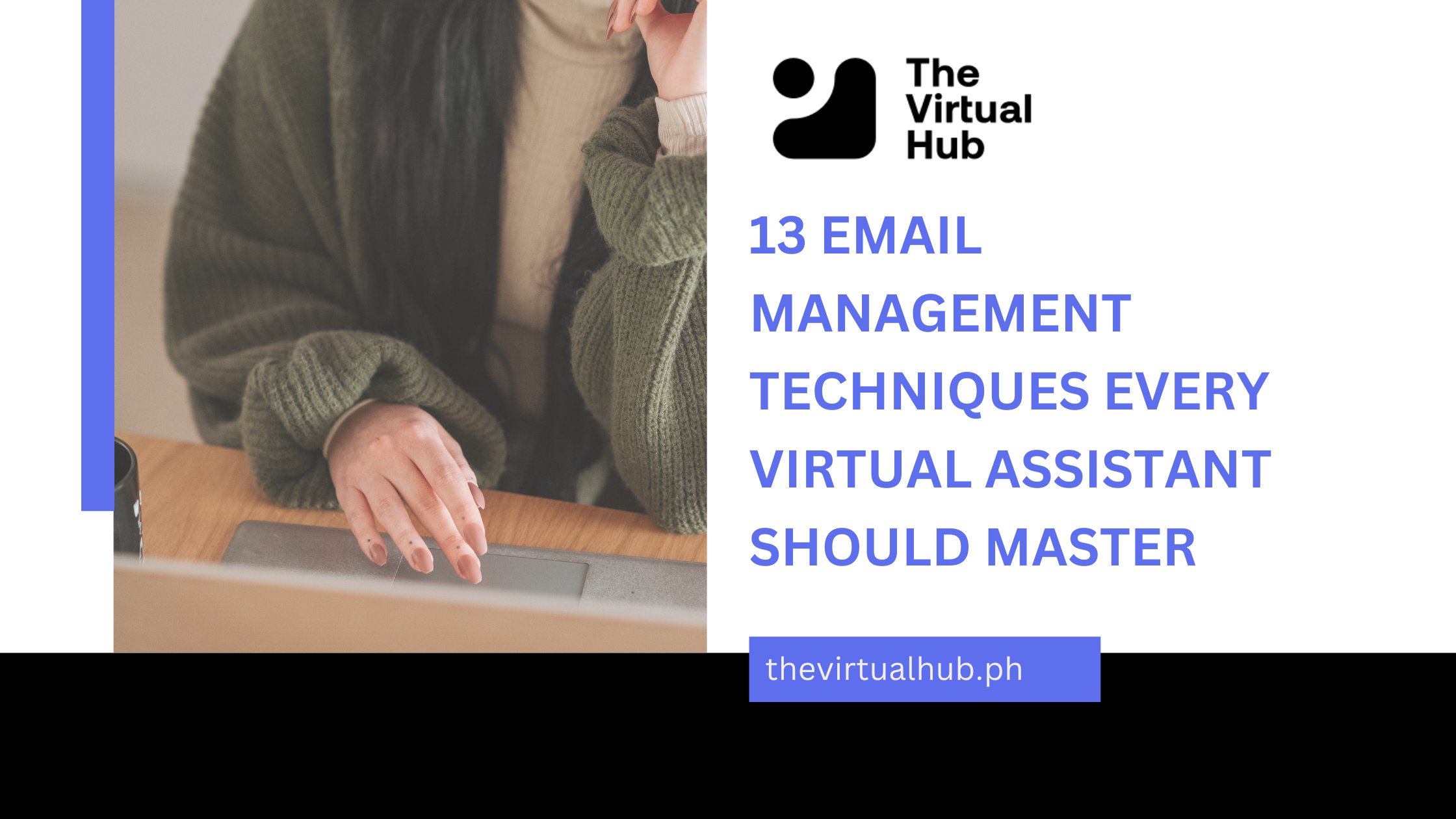 13 Email Management Techniques Every Virtual Assistant Should Master