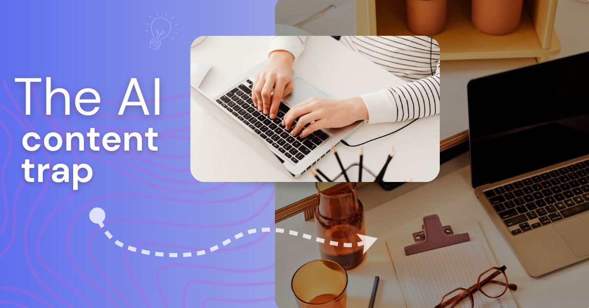 The AI Content Trap