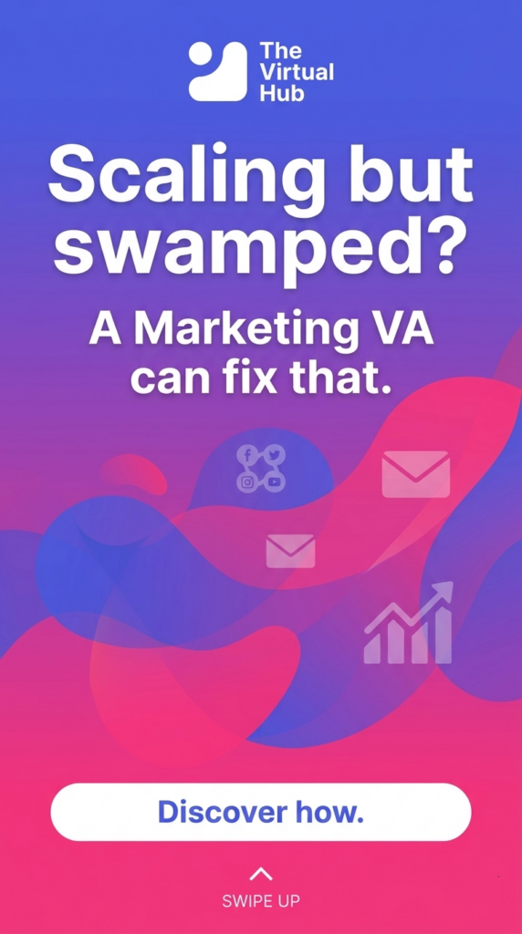  Vertical promotional graphic highlighting how a marketing virtual assistant helps scaling businesses.